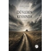 Düşlerin Kıyısında Şiirler