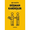 Düşman Kardeşler
