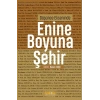 Düşünce Ekseninde Enine Boyuna Şehir