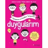 Duygularım - Oynuyorum ve Kendimi Tanıyorum