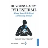 Duygusal Acıyı İyileştirme