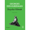 Duyulur Kılmak