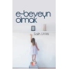 E-Beveyn Olmak