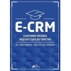 E-CRM Elektronik Ortamda Müşteri İlişkileri Yönetimi