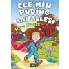 Ece’nin Puding Mahallesi
