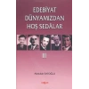 Edebiyat Dünyamızdan Hoş Sedalar 3