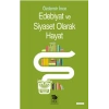 Edebiyat ve Siyaset Olarak Hayat