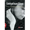 Edebiyatlaşan Dünya