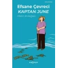 Efsane Çevreci Kaptan June