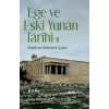 Ege ve Eski Yunan Tarihi - II