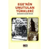 Ege’nin Unutulan Türkleri