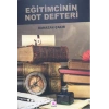 Eğitimcinin Not Defteri