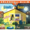 Eğlenceli Bilim - Gündüz ve Gece