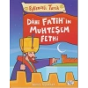 Eğlenceli Tarih - Dahi Fatihin Muhteşem Fethi