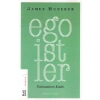 Egoistler - Üstinsanların Kitabı