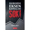 Ekonomide Eksen Kaymaları ŞOK!