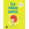 Ela Yeniden Deniyor