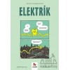 Elektrik - Gençler İçin Çizgilerle Bilim