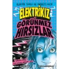 Elektrikız Ve Görünmez Hırsızlar