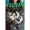 Eliza Ve Canavarları