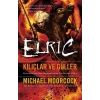 Elric Kılıçlar ve Güller