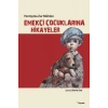 Emekçi Çocuklarına Hikayeler