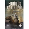 Endülüs Fatihleri - Tarık Bin Ziyad