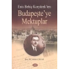 Enis Behiç Koryürekten Budapeşteye Mektuplar