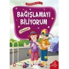 Erdemler 2 - Bağışlamayı Biliyorum Affetmek