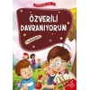 Erdemler 2 - Özverili Davranıyorum Fedakarlık