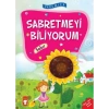Erdemler: Sabretmeyi Biliyorum - Sabır