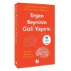 Ergen Beyninin Gizli Yaşamı
