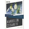 Erkamın Evi 2 - Kardelen Cesareti