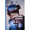 Erkeği Dünyadan Çıkarın