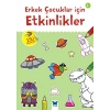 Erkek Çocuklar için Etkinlikler -