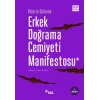 Erkek Doğrama Cemiyeti Manifestosu