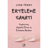 Erteleme Sanatı