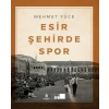 Esir Şehirde Spor