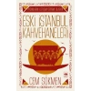 Eski İstanbul Kahvehaneleri