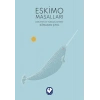 Eskimo Masalları