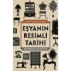 Eşyanın Resimli Tarihi