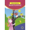 Etkinliklerle - İbadetlerimiz