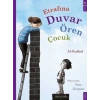 Etrafına Duvar Ören Çocuk