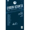 Evden Uzakta - Göç, Mücadele, Hayat