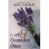 Evet Demeden Önce
