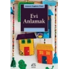 Evi Anlamak