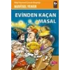 Evinden Kaçan Masal