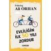 Evliliğin İlk 50 Yılı Zordur