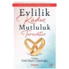 Evlilik Kader, Mutluluk Tercihtir