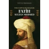 Evliya Çelebi Seyahatnamesi’nde Fatih Sultan Mehmed